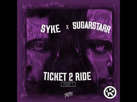 Syke 'N' Sugarstarr - Ticket 2 Ride (Sugarstarr's 2020 Disco Edit)