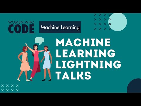 Machine Learning Lightning Talks