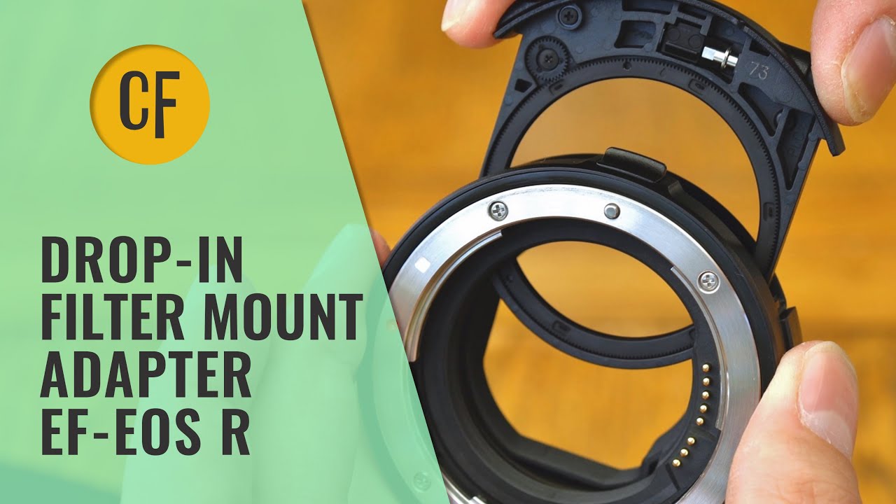 Canon Drop-in Filter Mount Adaptor EF-EOS R review