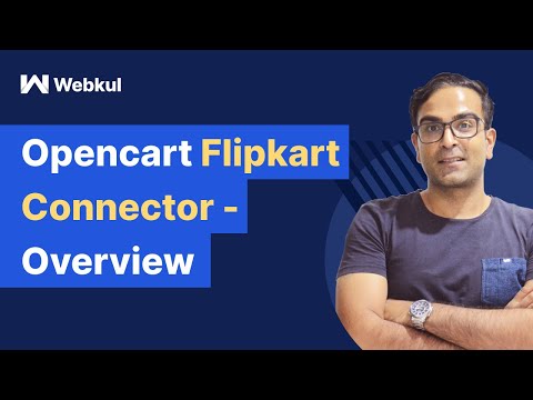 OpenCart Flipkart Connector Plugin - Overview