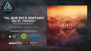 Marco Barrientos - "Al Que Esta Sentado En El Trono" Ft. Marcos Brunet (Audio Oficial)