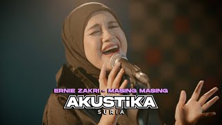 Download lagu Ernie Zakri- Masing Masing (LIVE) #Akustikasuria mp3