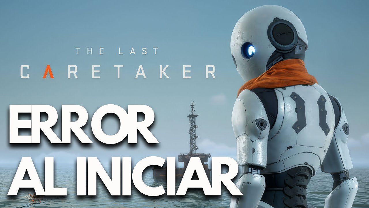 The Last Caretaker rror al Iniciar/No Inicia, Pantalla Negra, Se Bloquea en Steam PC | SOLUCIÓN✅
