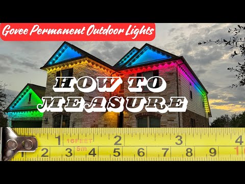 How to measure for Govee Permanent Outdoor lights.