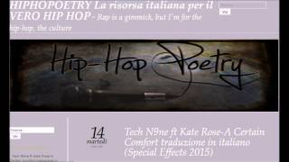 Tech N9ne ft Kate Rose-A Certain Comfort traduzione in italiano LINK IN DESCRIZIONE!