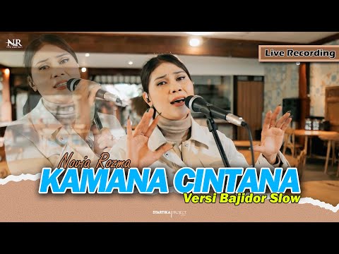 KAMANA CINTANA - NOVIA ROZMA // LIVE RECORDING [[ VERSI BAJIDOR ]]