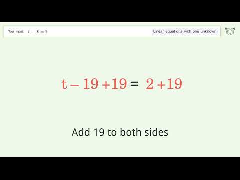 Linear equation with one unknown: Solve t-19=2 step-by-step solution