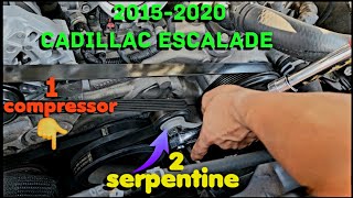 Serpentine And Compressor Belt Replacement For Cadillac Escalade 2015 To 2020