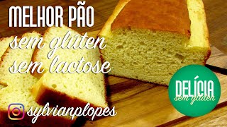 Receita: Melhor pão sem glúten e sem lactose (sem trigo e leite)