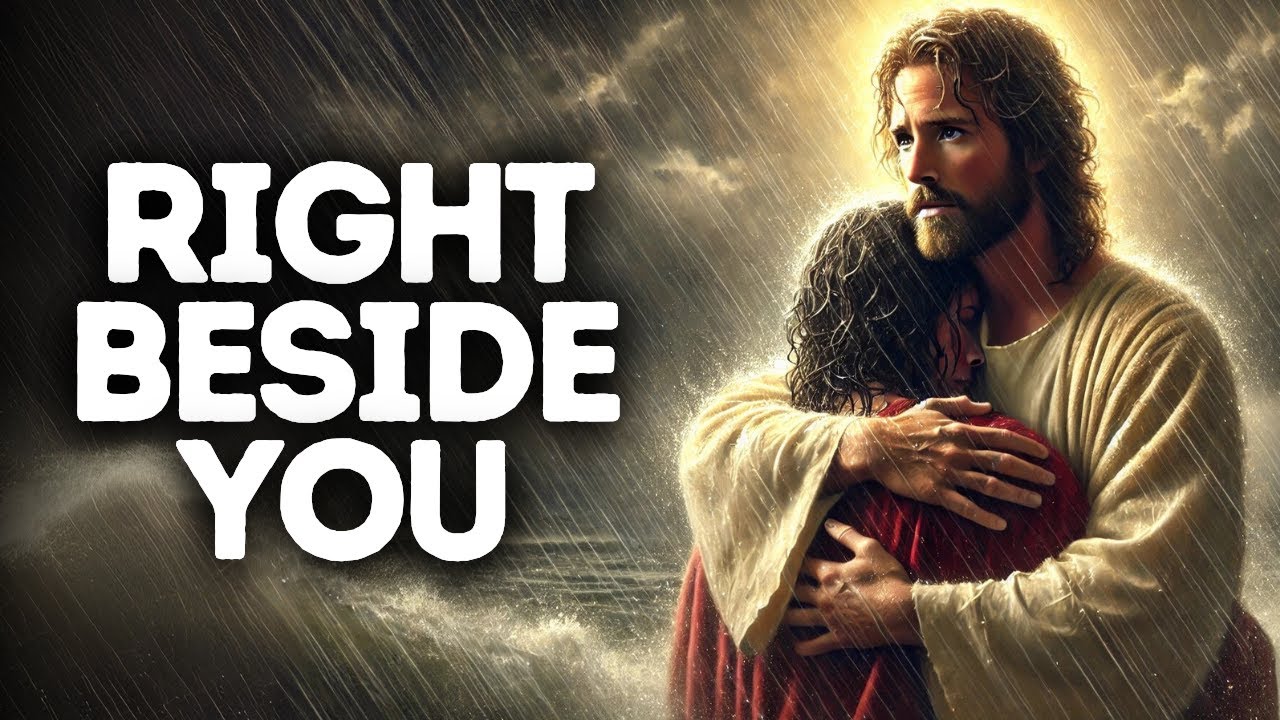 I’m Right Beside You | God Says | God Message Today | Gods Message Now | God Message | God Say