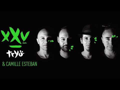 Tryo & Camille Esteban - Yakamonéyé XXV (Lyric Video)