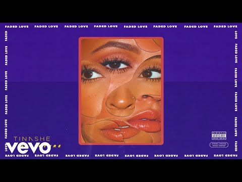 Tinashe - Faded Love (Audio) ft.フューチャー (Tinashe - Faded Love (Audio) ft. Future)