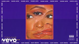 Tinashe - Faded Love (Official Audio) ft. Future