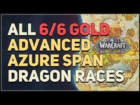 All Azure Span Advanced Gold Races WoW