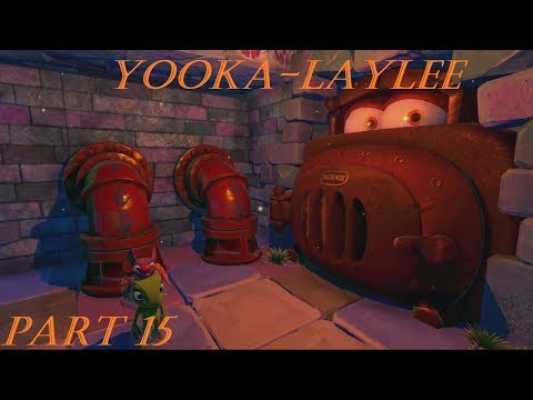 Let's Heat Things Up | Yooka-Laylee pt. 15
