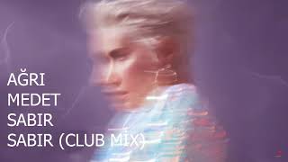 Sıla - Sabır (Club Mix)