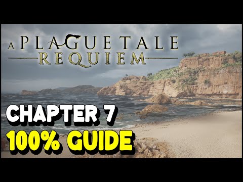 A Plague Tale Requiem CHAPTER 7 FELONS 100% Guide | All Collectibles & Trophies / Achievements