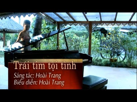 Trái tim tội tình - Hoài Trang