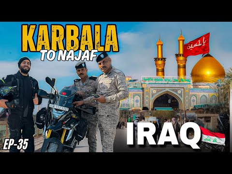 Journey From Karbala To Najaf || India To Iraq On Motorcycle || Episode 35 || The Umar
