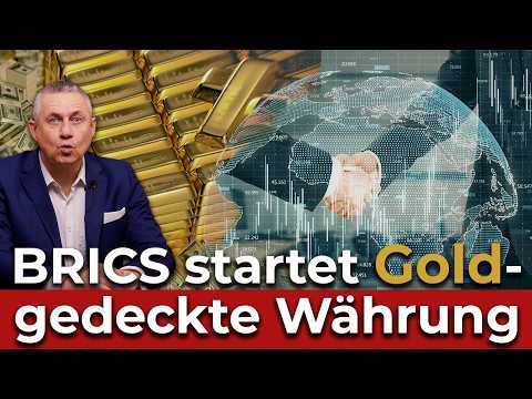 Gold statt Dollar: Neue BRICS-Währung startet