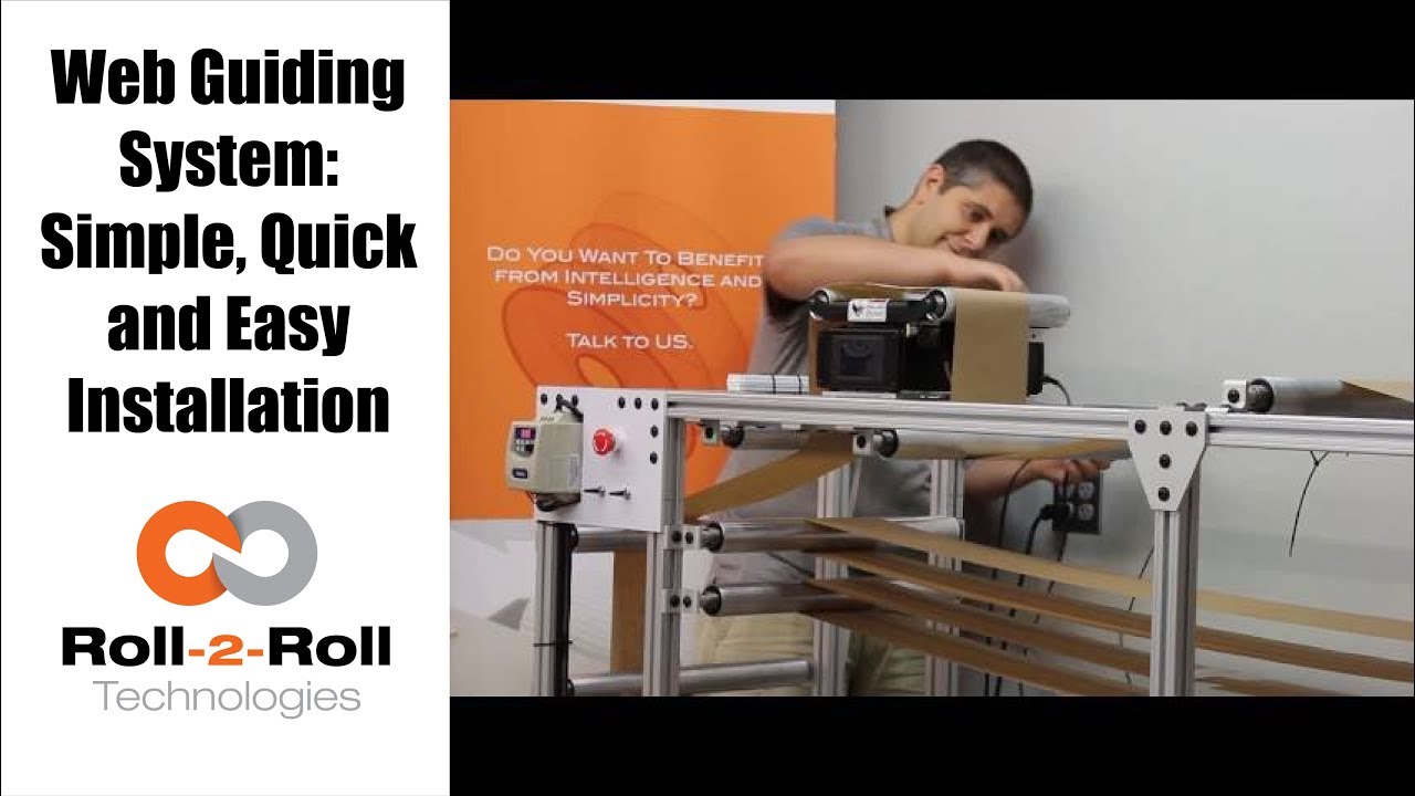 
<span>Simple, quick and easy installation of compact web guiding system</span>
