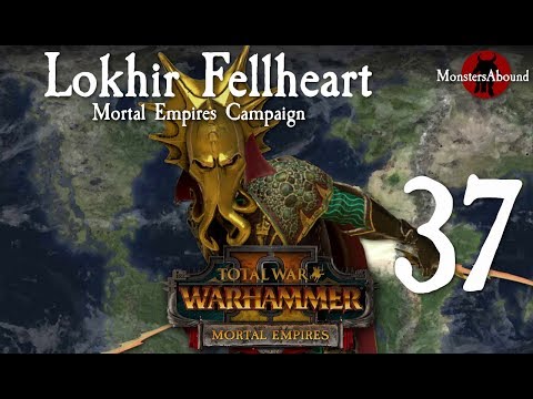 Total War: Warhammer 2 Mortal Empires - Lokhir Fellheart #37