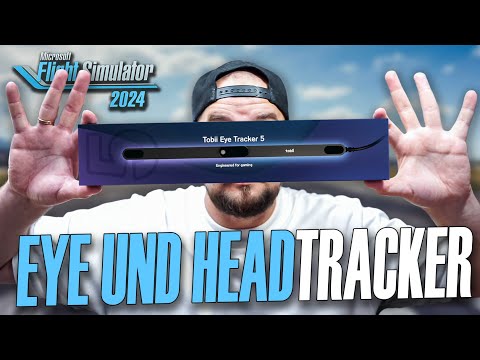 Besseres SPIELERLEBNIS? Ich teste den Tobii Eye Tracker 5 im Flight Simulator 2024 #sponsored
