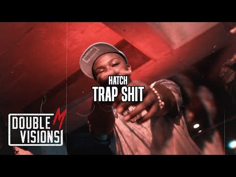 GMN Hatch - Trap Shit | Directed By Double M Visions