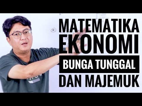 Kelas XI - Matematika Keuangan Part 1 - Bunga Tunggal dan Bunga Majemuk