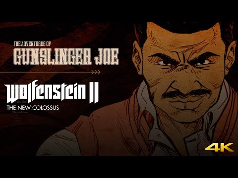 WOLFENSTEIN II: The Freedom Chronicles DLC | Episode 1 – The Adventures of Gunslinger Joe