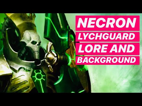 Necron Lychguards Lore