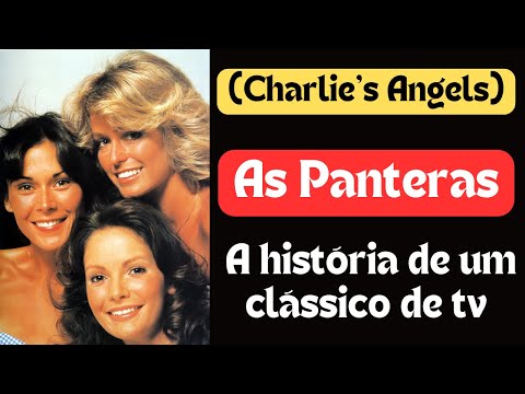 O COMEÇO, MEIO E FIM DE UM CULT DA CULTURA POP DE SUCESSO: AS PANTERAS | CHARLIES ANGELS