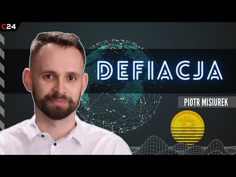 Zdecentralizowane finanse w praktyce! Rozwój rynku kryptowalut na świecie!  | Piotr Misiurek o DEFI