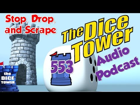 Dice Tower 553 - Stop, Drop, and Scrape