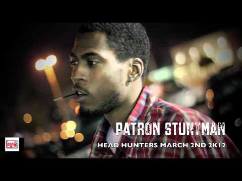 HEAD HUNTERS TV: PATRON STUNTMAN VS MUSA: MARCH 2ND 2K11