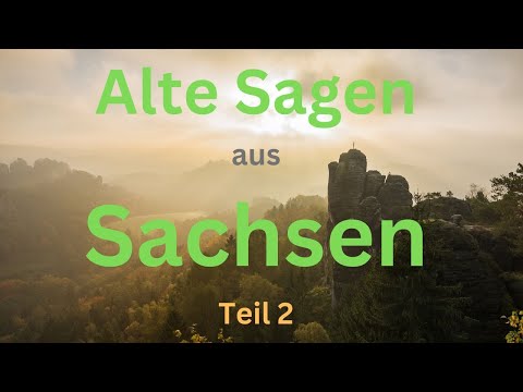 Alte Sagen aus Sachsen Teil 2