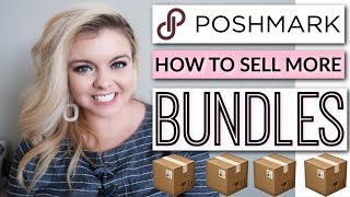 How to Sell More Bundles on Poshmark | Make Money From Home 2019