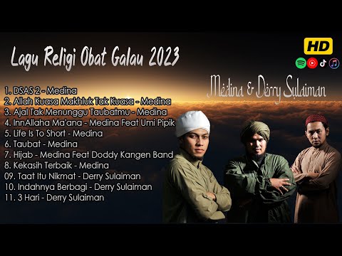 Lagu Religi Islami Obat Galau 2023 | Medina & Derry Sulaiman FULL Terbaik | Penyejuk Hati|Video Clip