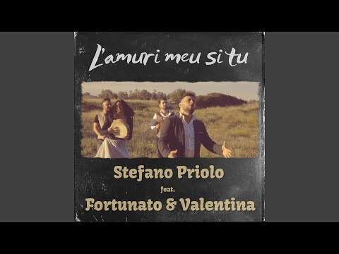 L'amuri meu si tu (feat. Fortunato Stillittano & Valentina Donato)