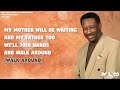 Willie Neal Johnson & The New Keynotes -  Walk Around Heaven (Lyric Video)