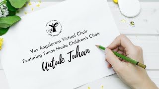 Download lagu Vox Angelorum Virtual Choir Feat. Tunas Muda Children's Choir - Untuk Tuhan (Naura) mp3