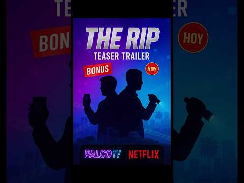 🔴 BONUS  Netflix lanza el tráiler de THE RIP con Matt Damon y Ben Affleck #palcotv #peliculas