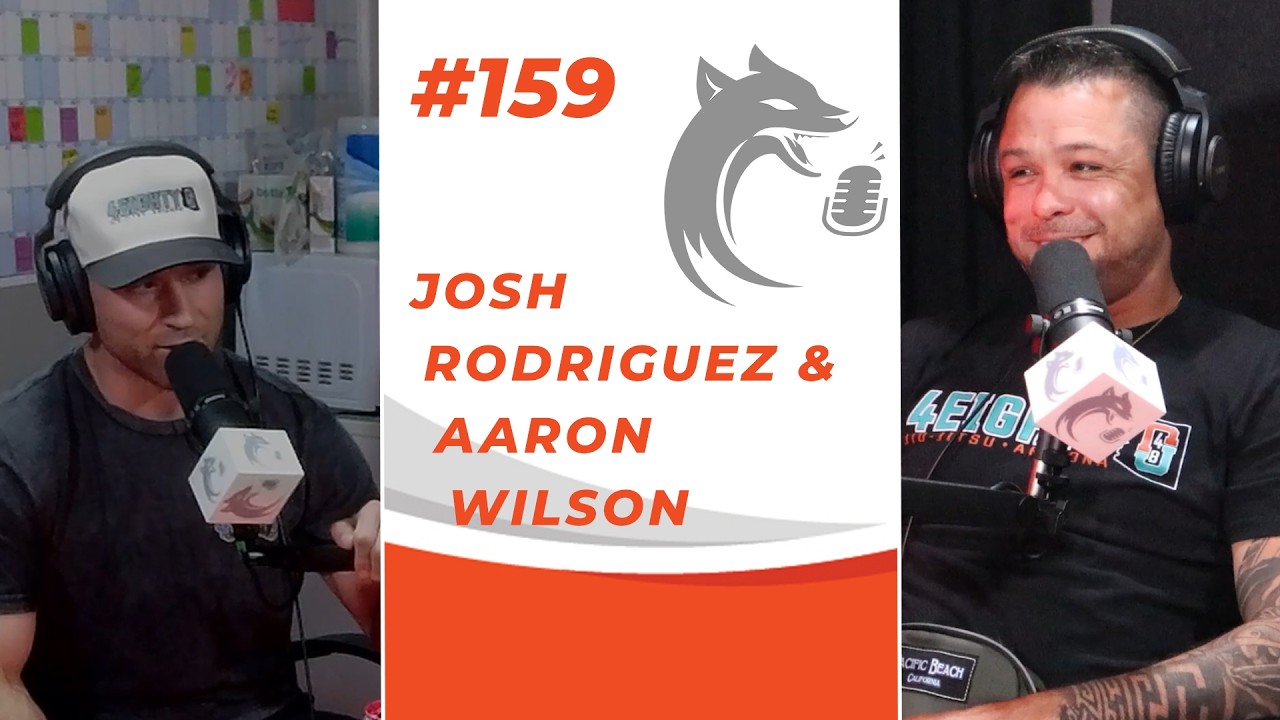 The BJJ Foxcast Episode 159 with Josh Rodriguez and Aaron Wilson