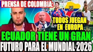 PRENSA COLOMBIANA ADMIRADA DEL GRAN FUTURO DE ECUADOR