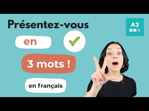 Comment se présenter en français (facile et clair !)