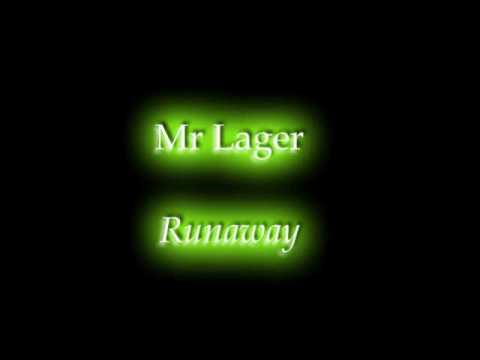 Mr Lager _ Runaway