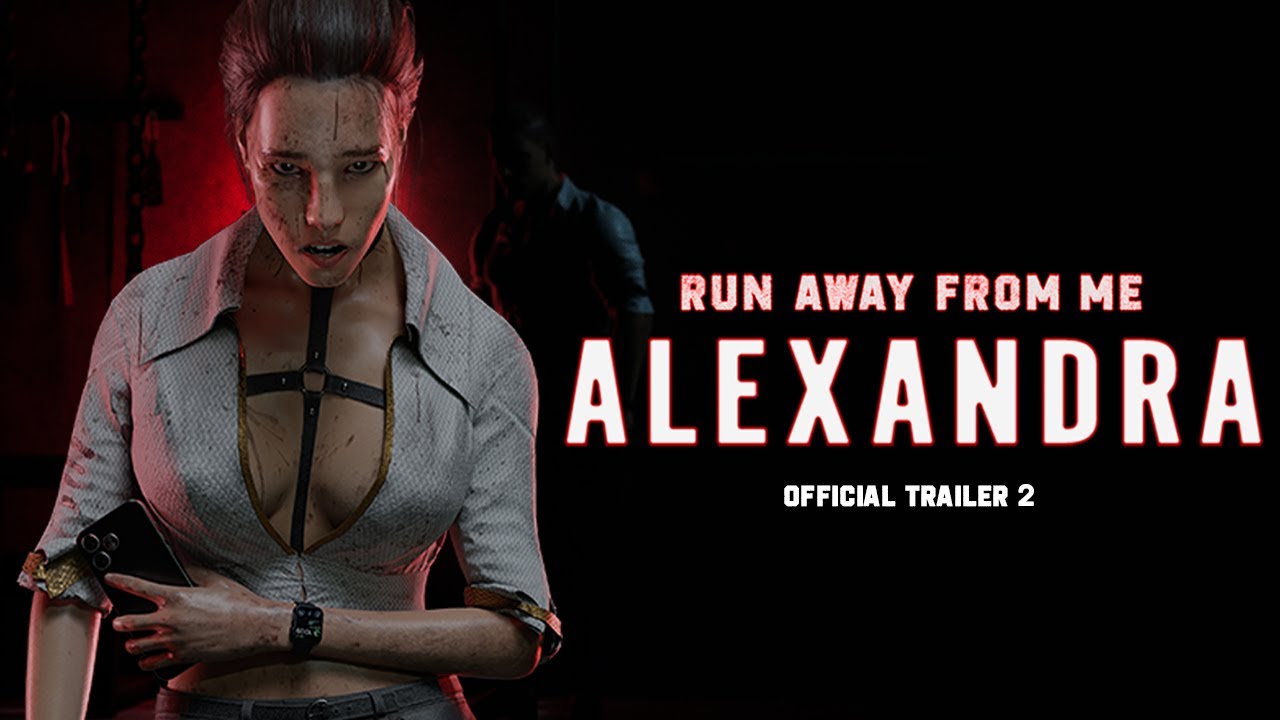 Run Away from Me: Alexandra trailer #2 teaser
