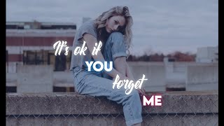 Girls sad english song  Its ok if you forget me  w