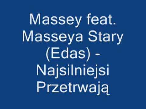 Massey feat. Masseya Stary (Edas) - Najsilniejsi Przetrwają