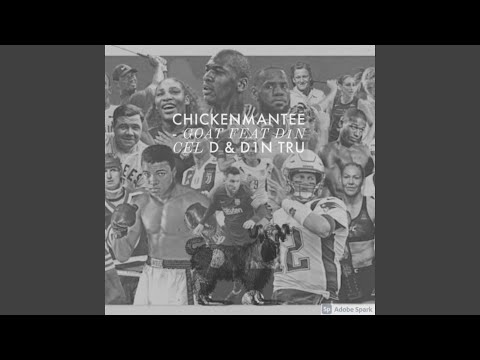 Goat (feat. D1N Cel D & D1N Tru)